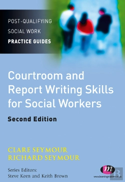 Bertrand.pt - Courtroom And Report Writing Skills For Social Workers