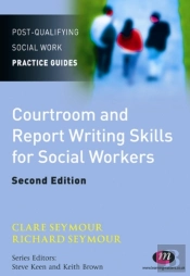 Courtroom And Report Writing Skills For Social Workers
