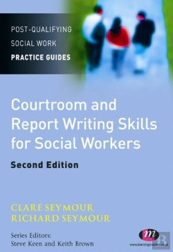 Bertrand.pt - Courtroom And Report Writing Skills For Social Workers