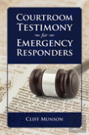 Courtroom Testimony For Emergency Responders