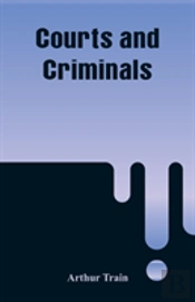 Courts And Criminals