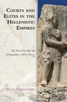 Courts And Elites In The Hellenistic Empires