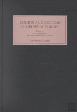 Bertrand.pt - Courts And Regions In Medieval Europe