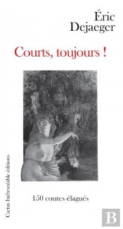 Courts, Toujours !