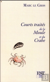 Courts Traites De La Moule Et Du Crabe
