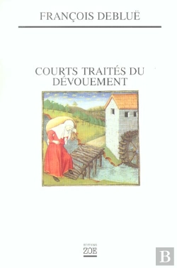 Bertrand.pt - Courts Traités Du Dévouement