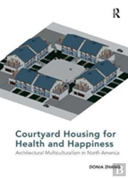 Bertrand.pt - Courtyard Housing For Health And Happiness