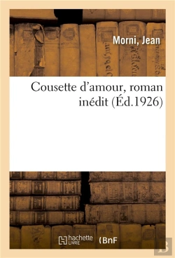 Bertrand.pt - Cousette D'Amour, Roman Inedit