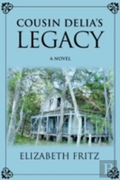 Cousin Delia'S Legacy