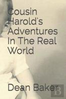 Cousin Harold'S Adventures In The Real World