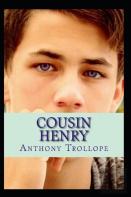 Cousin Henry (Annotated Edition)