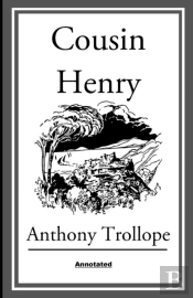 Cousin Henry Annotated