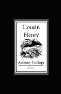 Cousin Henry Annotated