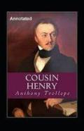 Cousin Henry Annotated