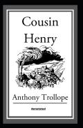 Cousin Henry Annotated