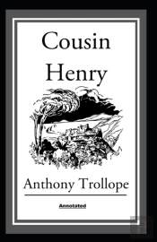 Cousin Henry Annotated