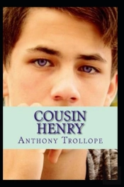 Cousin Henry (Illustrated Edition)