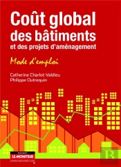 Coût Global Des Bâtiments Et Des Projets D'Aménagement ; Mode D'Emploi