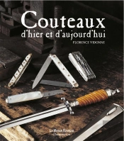 Couteaux D'Hier Et D'Aujourd'Hui