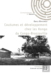 Coutumes Et Développement Chez Les Kongo Du Congo-Brazzaville