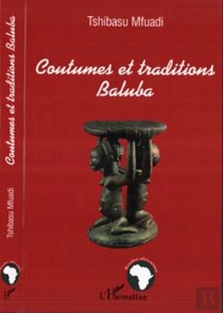 Bertrand.pt - Coutumes Et Traditions Baluba