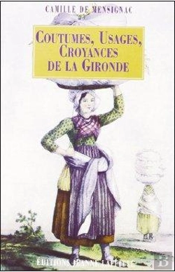 Bertrand.pt - Coutumes Usages Croyances De La Gironde