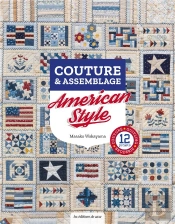Couture & Assemblage : American Style