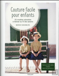 Bertrand.pt - Couture Facile Pour Enfants ; 20 Modèles Adorables À Réaliser Au Fil Des Saisons