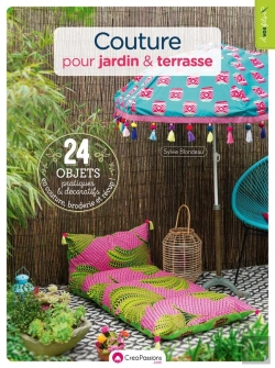 Bertrand.pt - Couture Pour Jardin & Terrasse ; 24 Objets Pratiques Et Décoratifs En Couture, Broderie Et Récup !