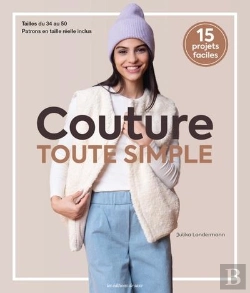 Bertrand.pt - Couture Toute Simple : 15 Projets Faciles
