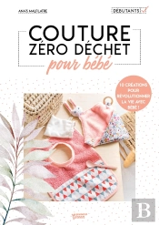 Couture Zéro Dechet Pour Bébé