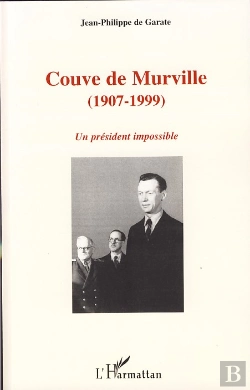 Bertrand.pt - Couve De Murville 1907-1999 ; Un Président Impossible