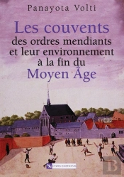 Couvents Des Ordres Mendiants Et Leur Environnement Au M.A.