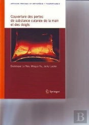 Couverture Des Pertes De Substance Cutanee De La Main Et Des Doigts