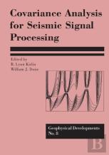 Covariance Analysis For Seismic Signal Processing