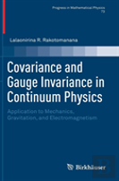 Covariance And Gauge Invariance In Continuum Physics