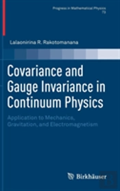 Covariance And Gauge Invariance In Continuum Physics