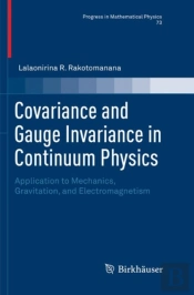 Covariance And Gauge Invariance In Continuum Physics