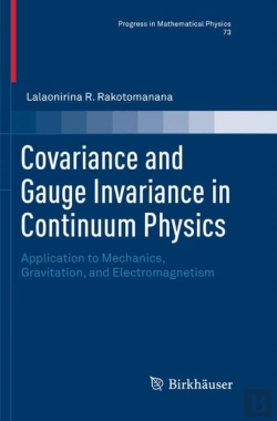 Bertrand.pt - Covariance And Gauge Invariance In Continuum Physics