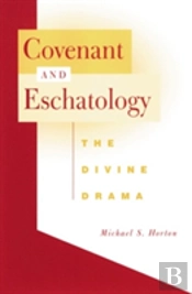 Covenant And Eschatology