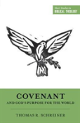 Covenant And God'S Purpose For The World