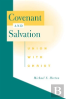 Covenant And Salvation