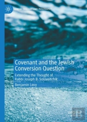 Covenant And The Jewish Conversion Question