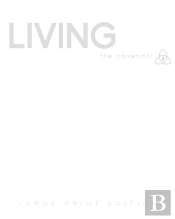 Covenant Bible Study: Living Participant Guide Large Print
