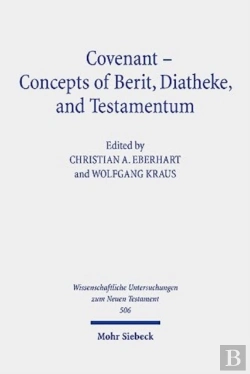 Bertrand.pt - Covenant - Concepts Of Berit, Diatheke, And Testamentum