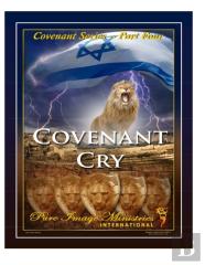 Covenant Cry Part Four