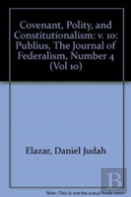 Covenant, Polity, And Constitutionalism