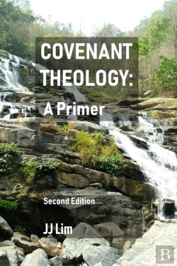 Bertrand.pt - Covenant Theology: A Primer: 2nd Edition