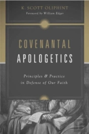 Covenantal Apologetics