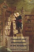 Covenants And Dispensations In The Scripture
